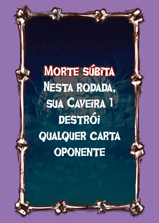 Carta Mística Morte Súbita das Caveiras